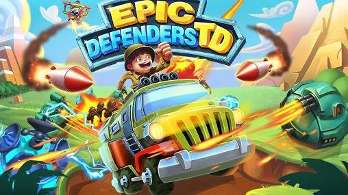 download Epic defenders TD apk